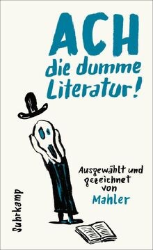 Ach die dumme literatur - die,