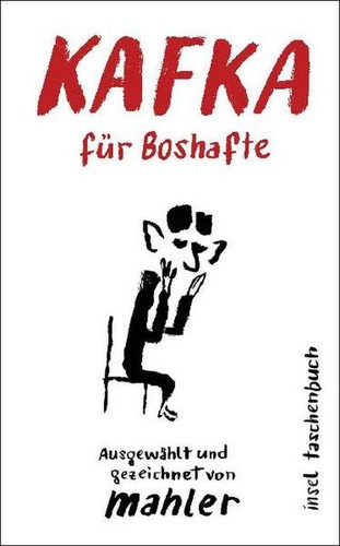Kafka für boshafte - kafka,