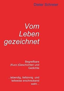 Vom leben gezeichnet - vom,