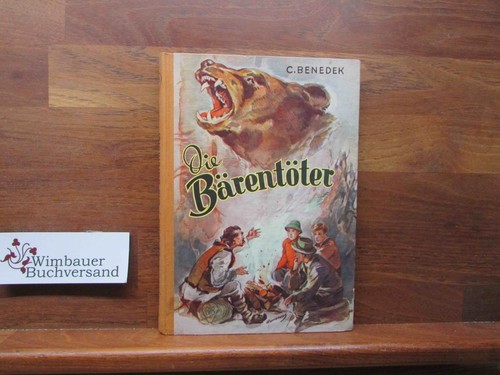 Die bärentöter ein jagdzug - :,