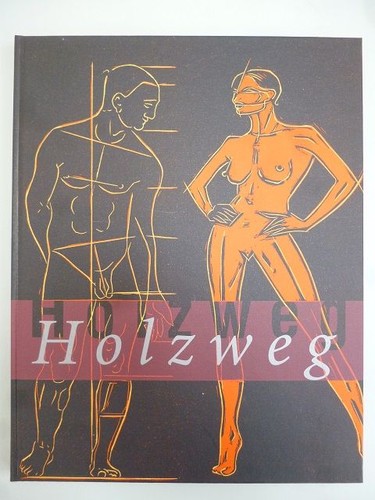 Holzweg signiert - holzweg,, (